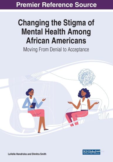 Cover of the book "Changing the Stigma of Mental Health Among African Americans: Moving From Denial to Acceptance." It features two illustrated individuals, engaging in conversation with a backdrop of abstract calming designs.